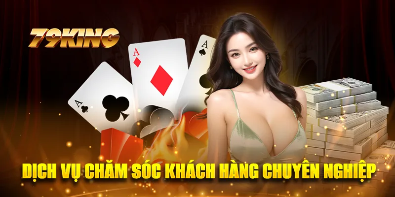 Dịch vụ chăm sóc khách hàng chuyên nghiệp